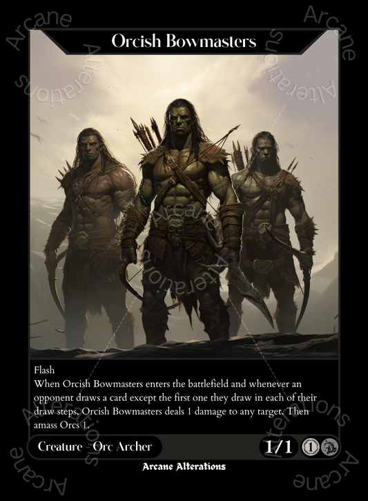 Orcish Bowmasters - High Quality Altered Art Custom Proxy Cards