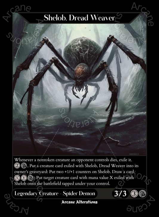 Shelob, Dread Weaver - High Quality Altered Art Custom Proxy Cards