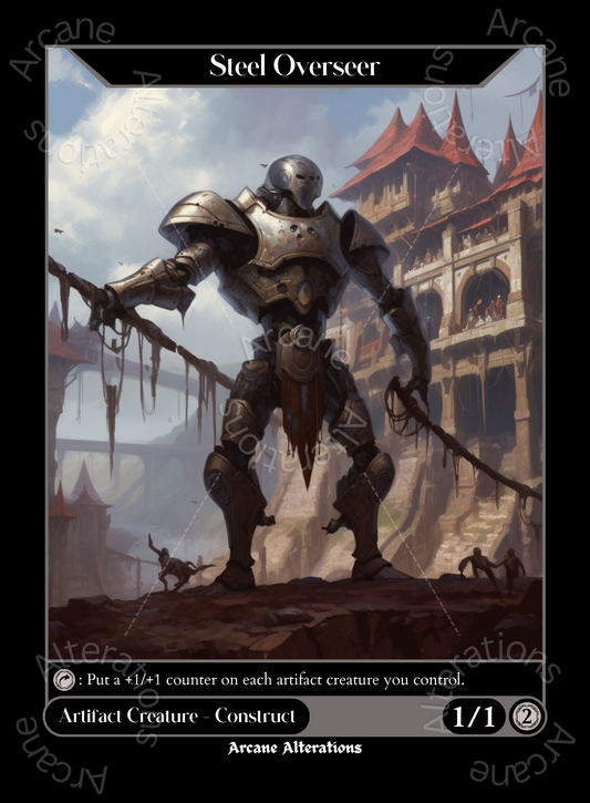 Steel Overseer - High Quality Altered Art Custom Proxy Cards