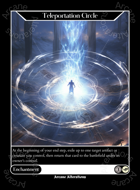 Teleportation Circle - High Quality Altered Art Custom Proxy Cards