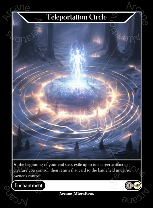 Teleportation Circle - High Quality Altered Art Custom Proxy Cards