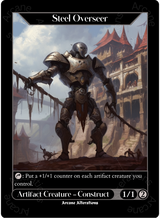 Steel Overseer - High Quality Altered Art Custom Proxy Cards