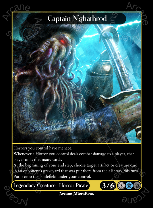 Captain N'ghathrod - High Quality Altered Art Custom Proxy Cards