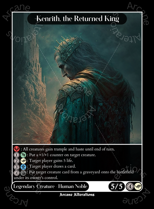 Kenrith, the Returned King - High Quality Altered Art Custom Proxy Cards