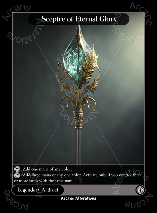 Sceptre of Eternal Glory - High Quality Altered Art Custom Proxy Cards